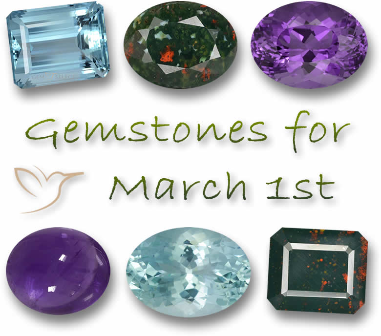 Gemstones for March 1st