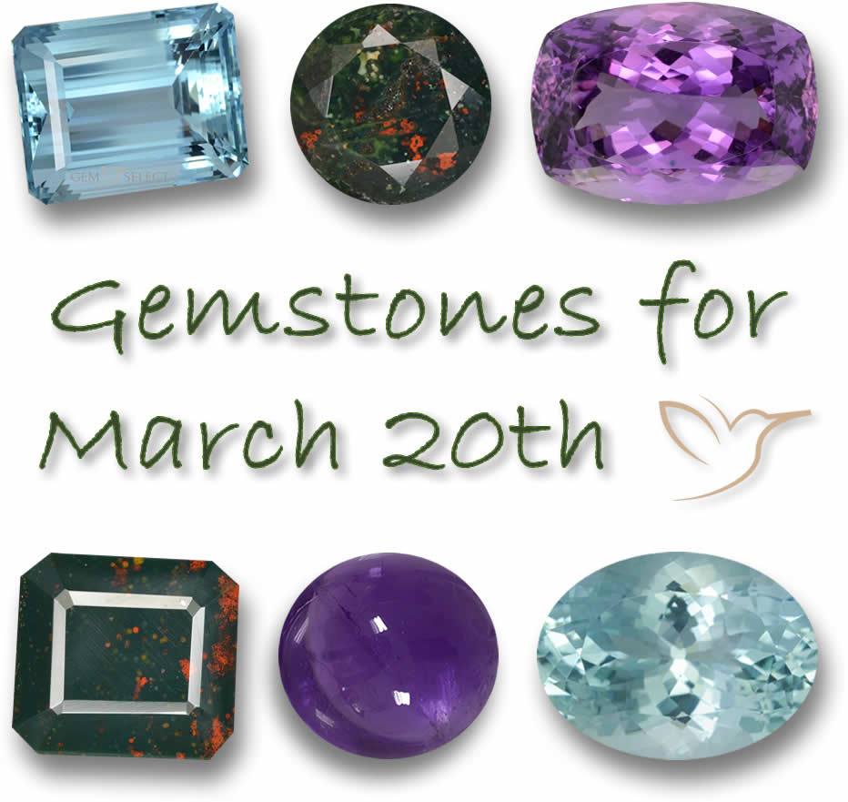 Gemstones for March 20th