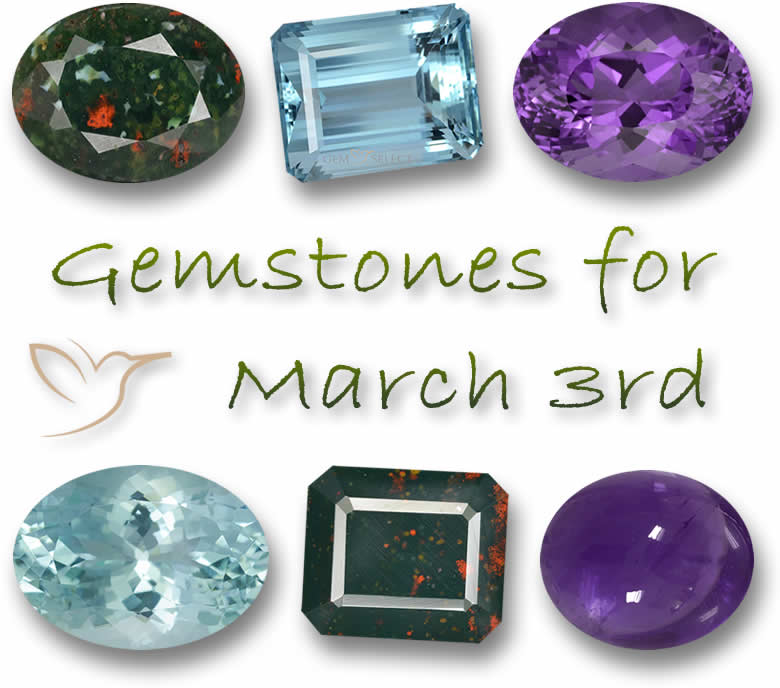 Gemstones for March 3rd